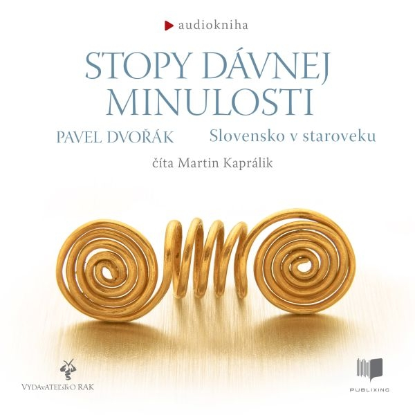 Obrázek podcastu Stopy dávnej minulosti - Slovensko v staroveku