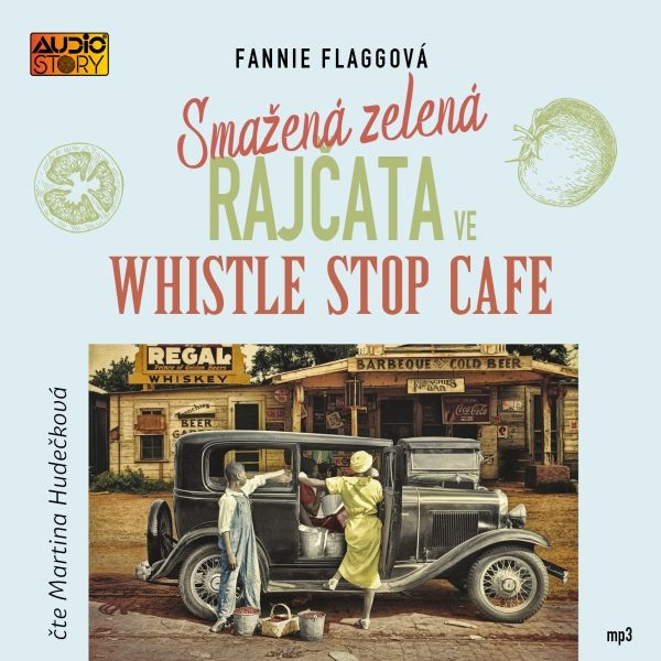 Obrázek podcastu Smažená zelená rajčata ve Whistle Stop Cafe