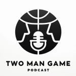 Obrázek podcastu Two Man Game