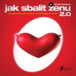 Obrázek podcastu Jak sbalit ženu 2.0