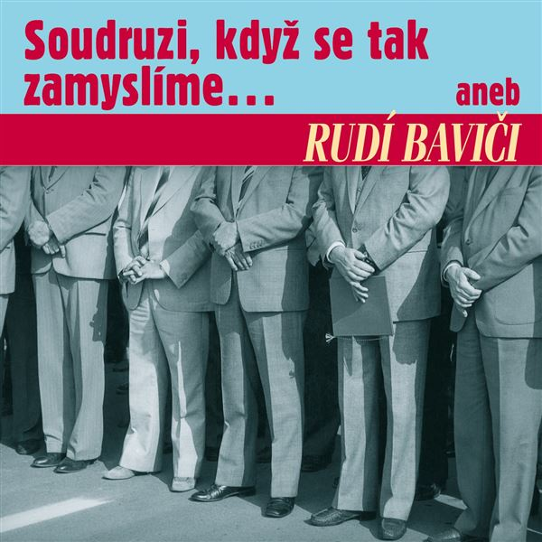Obrázek podcastu Soudruzi, když se tak zamyslíme