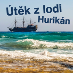 Obrázek podcastu Útěk z lodi Hurikán