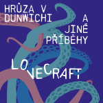 Obrázek podcastu Hrůza v Dunwichi a jiné příběhy