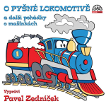 Obrázek podcastu O pyšné lokomotivě a další pohádky o mašinkách