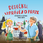 Obrázek podcastu Dědečku, vyprávěj o Praze