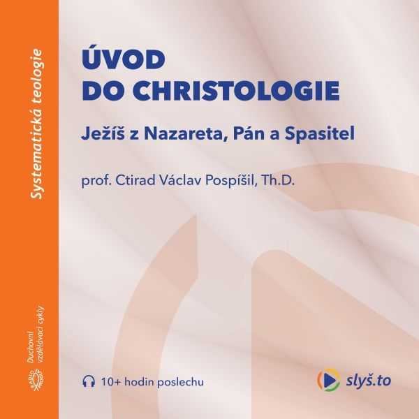 Obrázek podcastu Úvod do christologie