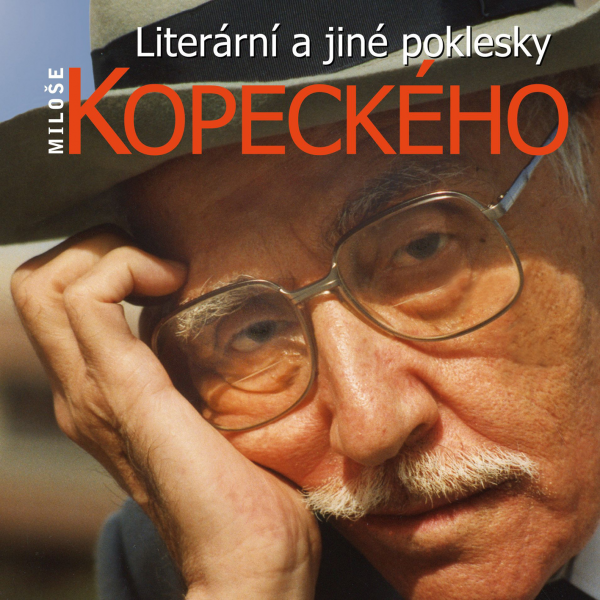 Obrázek podcastu Literární a jiné poklesky Miloše Kopeckého