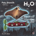 Obrázek podcastu H2O a poklad šíleného oka