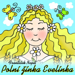 Obrázek podcastu Polní žínka Evelínka