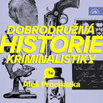 Obrázek podcastu Dobrodružná historie kriminalistiky