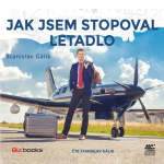 Obrázek podcastu Jak jsem stopoval letadlo