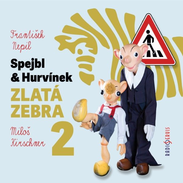 Obrázek podcastu Spejbl & Hurvínek a Zlatá zebra 2