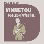 Obrázek podcastu Vinnetou  - Poslední výstřel