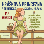 Obrázek podcastu Hrášková princezna a skřítek se šišatou hlavou