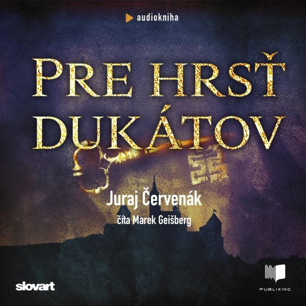 Obrázek podcastu Pre hrsť dukátov