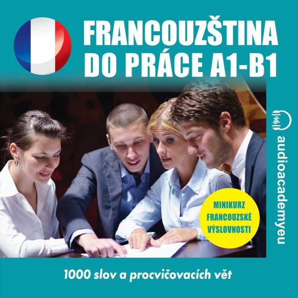 Obrázek podcastu Francouzština do práce A1-B1