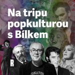 Obrázek podcastu Na tripu popkulturou s Petrem A. Bílkem