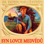 Obrázek podcastu Syn lovce medvědů