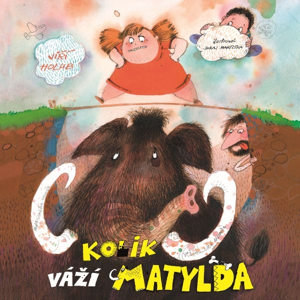 Obrázek podcastu Kolik váží Matylda?