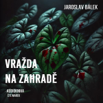 Obrázek podcastu Vražda na zahradě