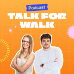 Obrázek podcastu Talk for Walk