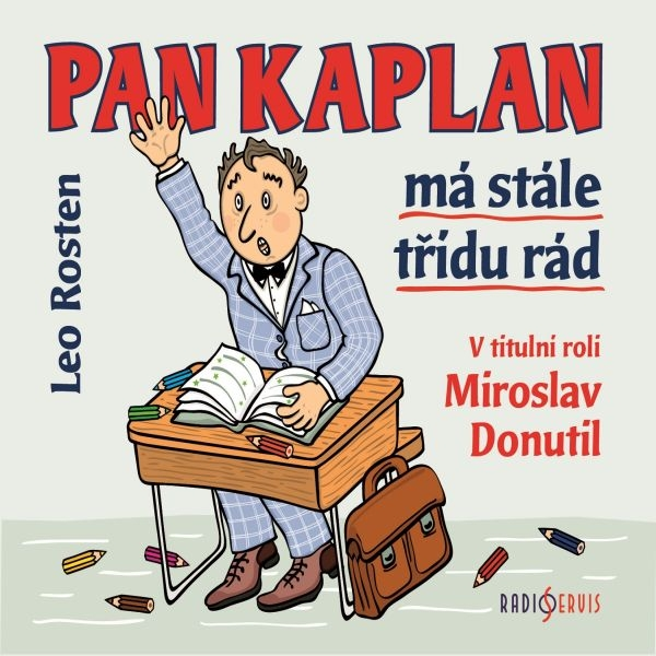 Obrázek podcastu Pan Kaplan má stále třídu rád