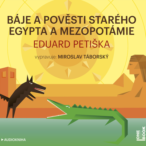 Obrázek podcastu Báje a pověsti starého Egypta a Mezopotámie