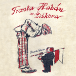Obrázek podcastu Franta Habán ze Žižkova