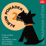 Obrázek podcastu Album pohádek "Supraphon dětem" 2. (Prsten knížete Lucifera, Jak měsíček ztratil noční čepičku, Čertova bába, ...)