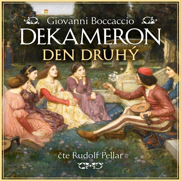 Obrázek podcastu Dekameron: Den druhý