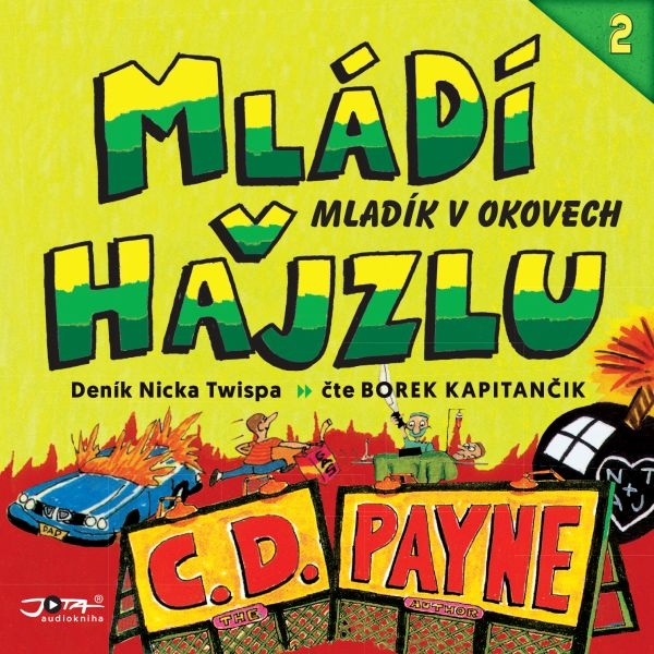 Obrázek podcastu Mládí v hajzlu 2: Mladík v okovech