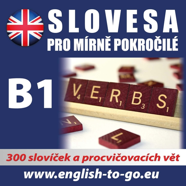 Obrázek podcastu Angličtina – Slovesa pro mírně pokročilé