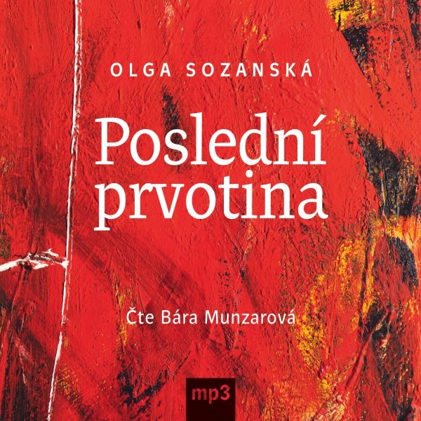 Obrázek podcastu Poslední prvotina
