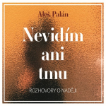 Obrázek podcastu Nevidím ani tmu