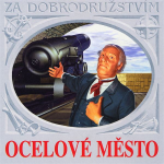 Obrázek podcastu Ocelové město