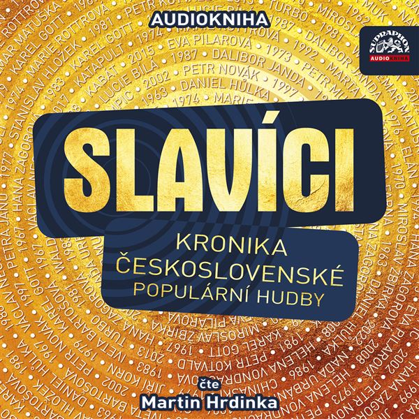 Obrázek podcastu Slavíci (Kronika československé populární hudby)