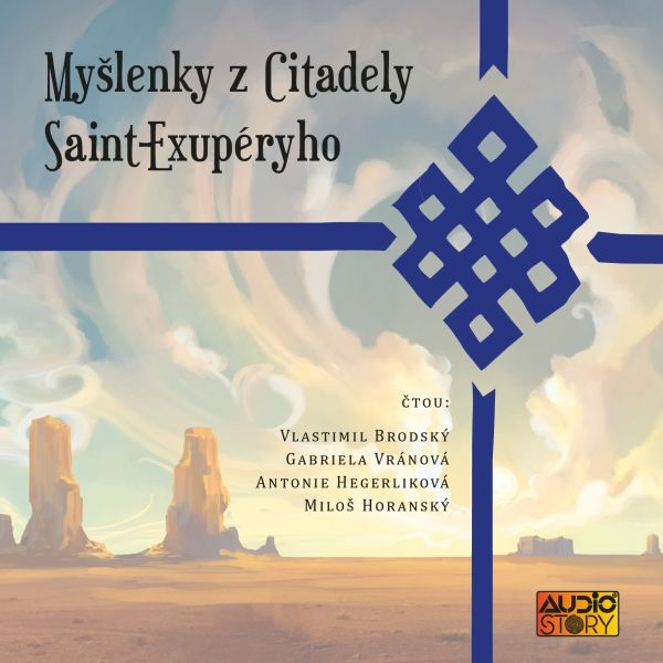 Obrázek podcastu Myšlenky z Citadely Antoina Saint Exupéryho