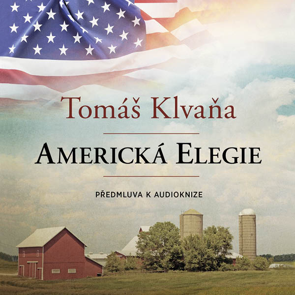 Obrázek podcastu Předmluva - Americká elegie