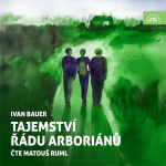 Obrázek podcastu Tajemství řádu arboriánů