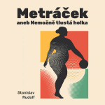 Obrázek podcastu Metráček I.