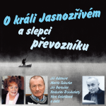 Obrázek podcastu O králi Jasnozřivém a slepci převozníku