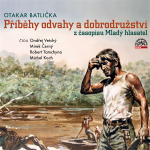 Obrázek podcastu Příběhy odvahy a dobrodružství z časopisu Mladý hlasatel