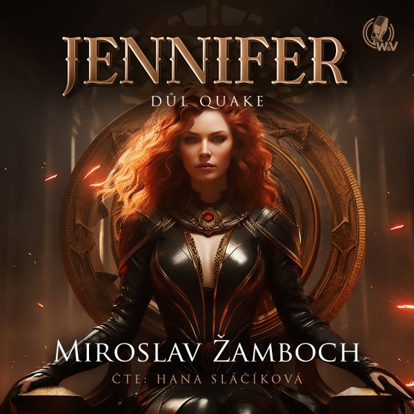 Obrázek podcastu JENNIFER – Důl Quake