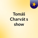 Obrázek podcastu Tomáš Charvát's show