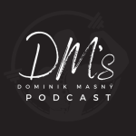 Obrázek podcastu Dominik Masný DM’s Podcast