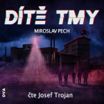 Obrázek podcastu Dítě tmy