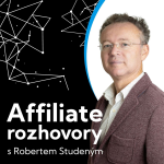 Obrázek podcastu Affiliate rozhovory s Robertem Studeným