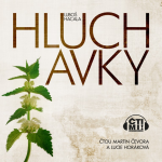 Obrázek podcastu Hluchavky