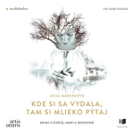 Obrázek podcastu Kde si sa vydala, tam si mlieko pýtaj