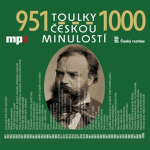 Obrázek podcastu Toulky českou minulostí 951 - 1000